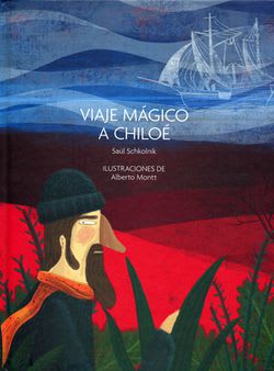 VIAJE MÁGICO A CHILOÉ1