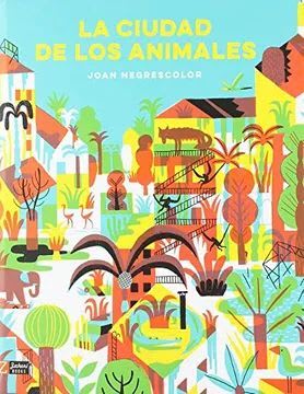 LA CIUDAD DE LOS ANIMALES1