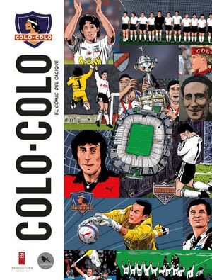 COLO COLO: EL COMIC DEL CACIQUE1