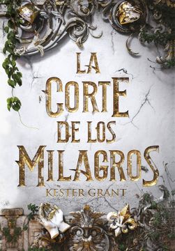 LA CORTE DE LOS MILAGROS1