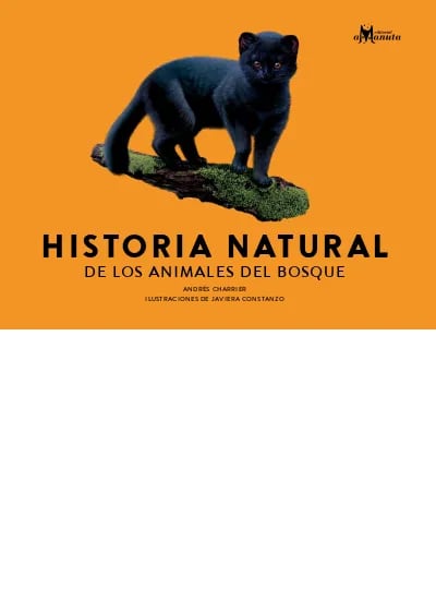 HISTORIA NATURAL DE LOS ANIMALES DEL BOSQUE1