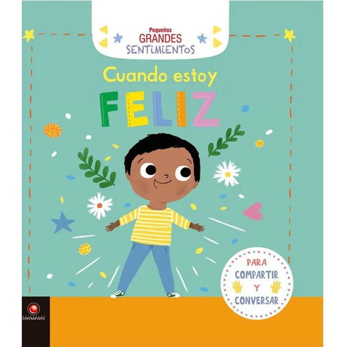 PEQUEÑOS GRANDES SENTIMIENTOS - CUANDO ESTOY FELIZ1