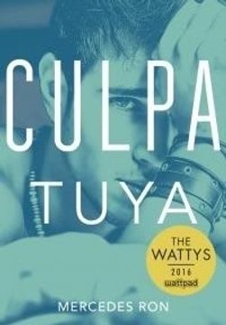 CULPA TUYA ( CULPABLES#2)1