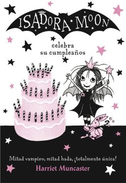 ISADORA MOON CELEBRA SU CUMPLEAÑOS #31