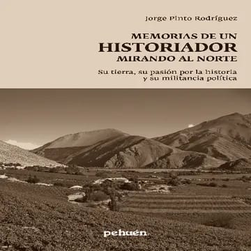 MEMORIAS DE UN HISTORIADOR: MIRANDO AL NORTE1