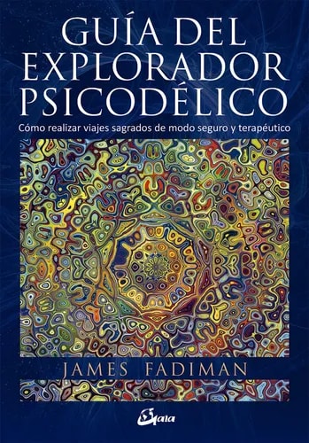 GUÍA DEL EXPLORADOR PSICODÉLICO1