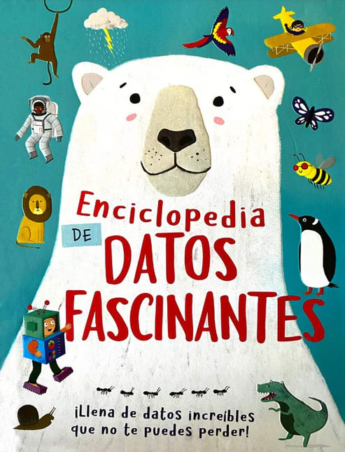 ENC. ILUSTRADOS - ENCICLOPEDIA DE DATOS FASCINANTES2