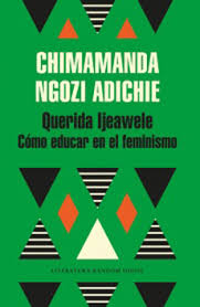 QUERIDA LJEAWELE  CÓMO EDUCAR EN EL FEMINISMO1