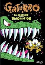GATURRO : EL REGRESO DE LOS DINOSAURIOS1