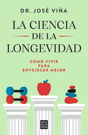 LA CIENCIA DE LA LONGEVIDAD1