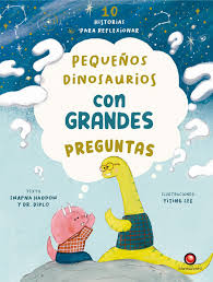 PEQUENOS DINOSAURIOS CON GRANDES PREGUNTAS1