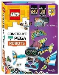 LEGO: CONSTRUYE Y PEGA ROBOTS1