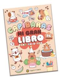 MI GRAN LIBRO PARA COLOREAR CAPIBARAS1