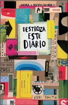 DESTROZA ESTE DIARIO. AHORA A TODO COLOR1