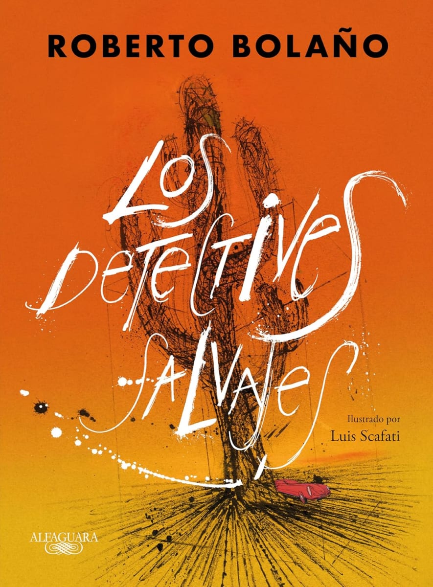 LOS DETECTIVES SALVAJES (ED. ILUSTRADA)1