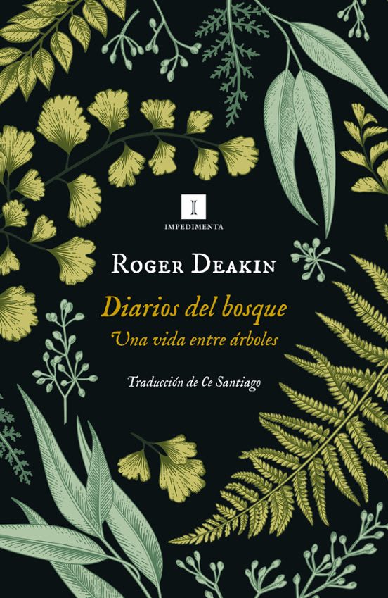 DIARIOS DEL BOSQUE : UNA VIDA ENTRE ÁRBOLES1