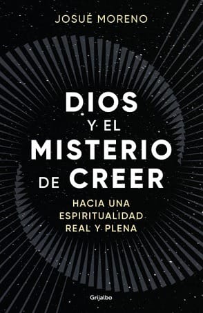 DIOS Y EL MISTERIO DE CREER1