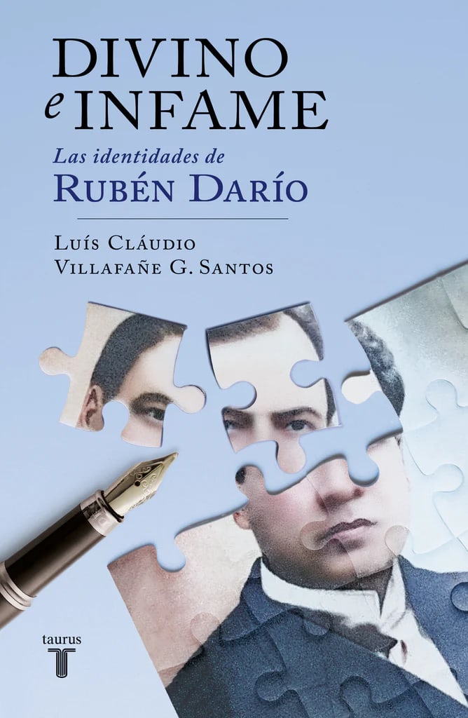 DIVINO E INFAME. LAS IDENTIDADES DE RUBÉN DARÍO1