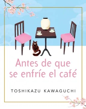 ANTES DE QUE SE ENFRÍE EL CAFÉ1