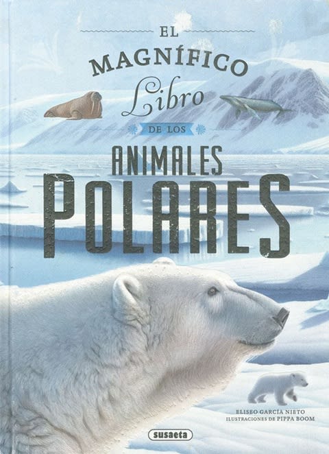 EL MAGNÍFICO LIBRO DE LOS ANIMALES POLARES1