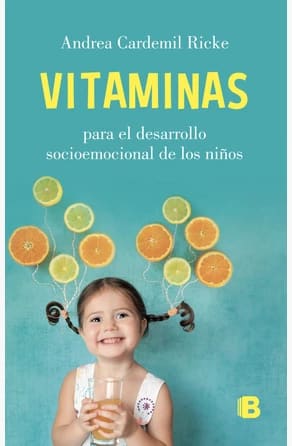 VITAMINAS PARA EL DESARROLLO SOCIOEMOCIONAL DE LOS NIÑOS1