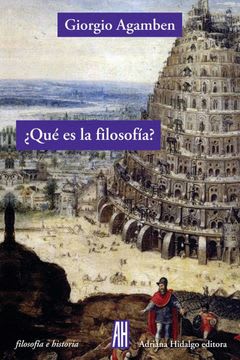 ¿QUÉ ES LA FILOSOFÍA? GIORGIO AGAMBEN1