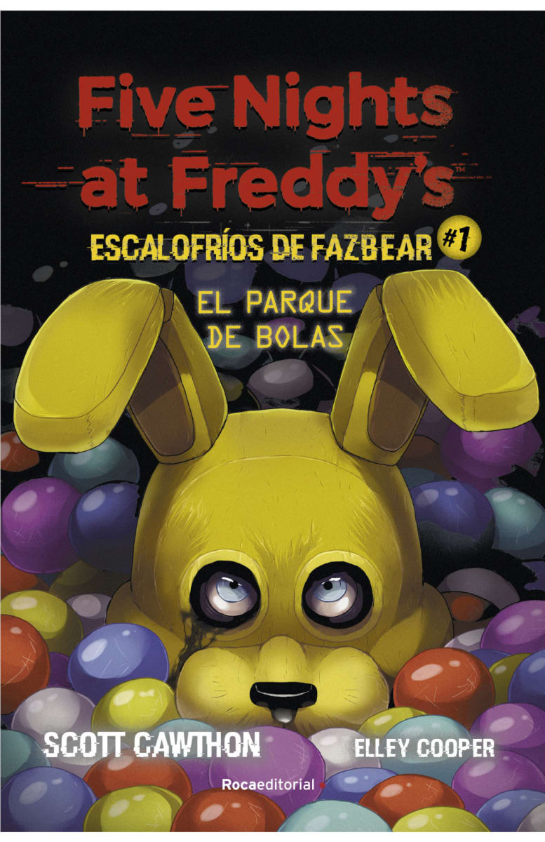 FIVE NIGHTS AT FREDDYS. ESCALOFRIOS DE FAZBEAR 1: EL PARQUE DE BOLAS (TB)1