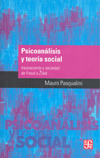 PSICOANÁLISIS Y TEORÍA SOCIAL1
