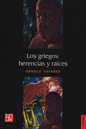 LOS GRIEGOS: HERENCIA Y RAÍCES1