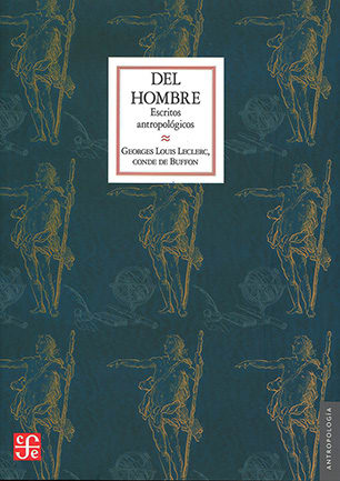 DEL HOMBRE. ESCRITOS ANTROPOLÓGICOS 1