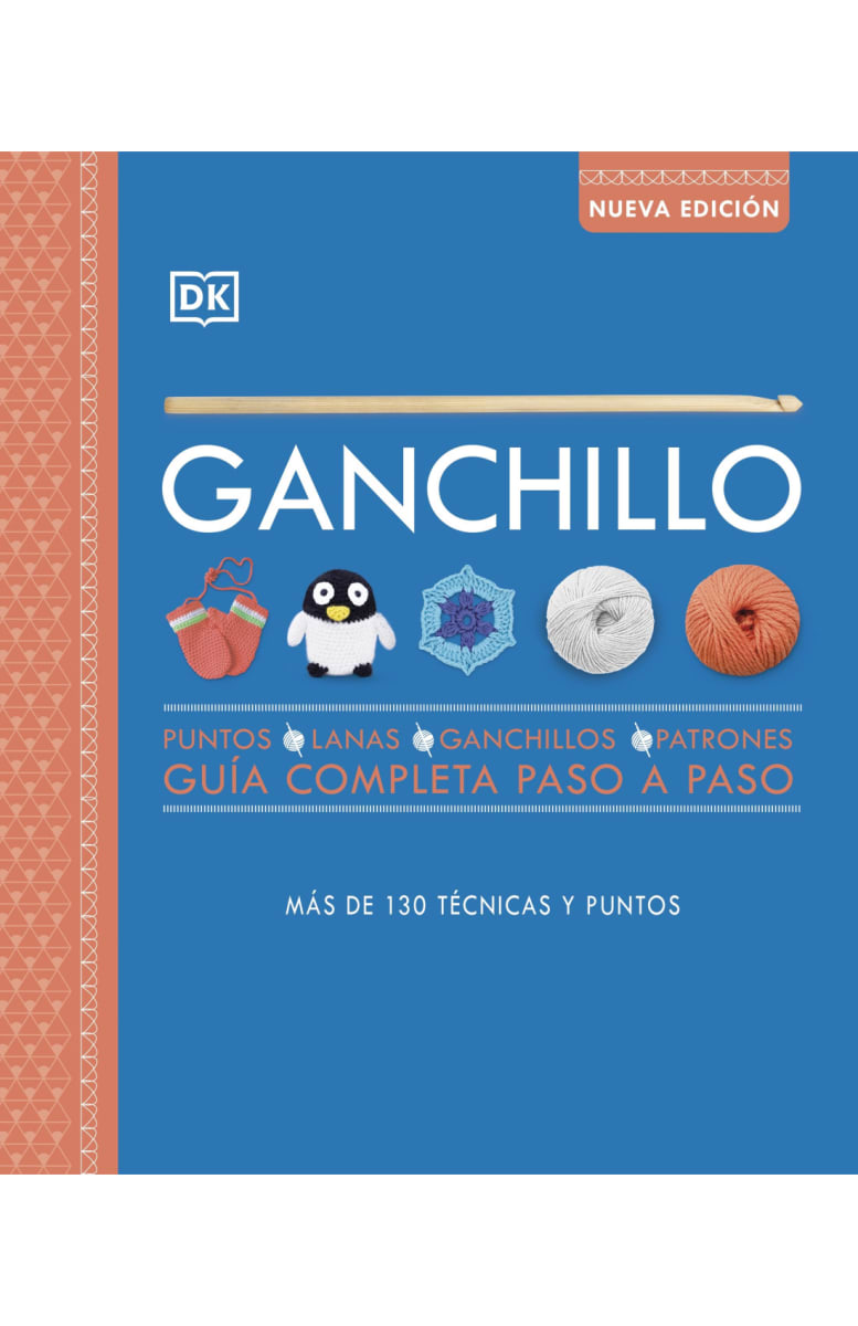 GANCHILLO, GUÍA COMPLETA PASO A PASO (NE)1