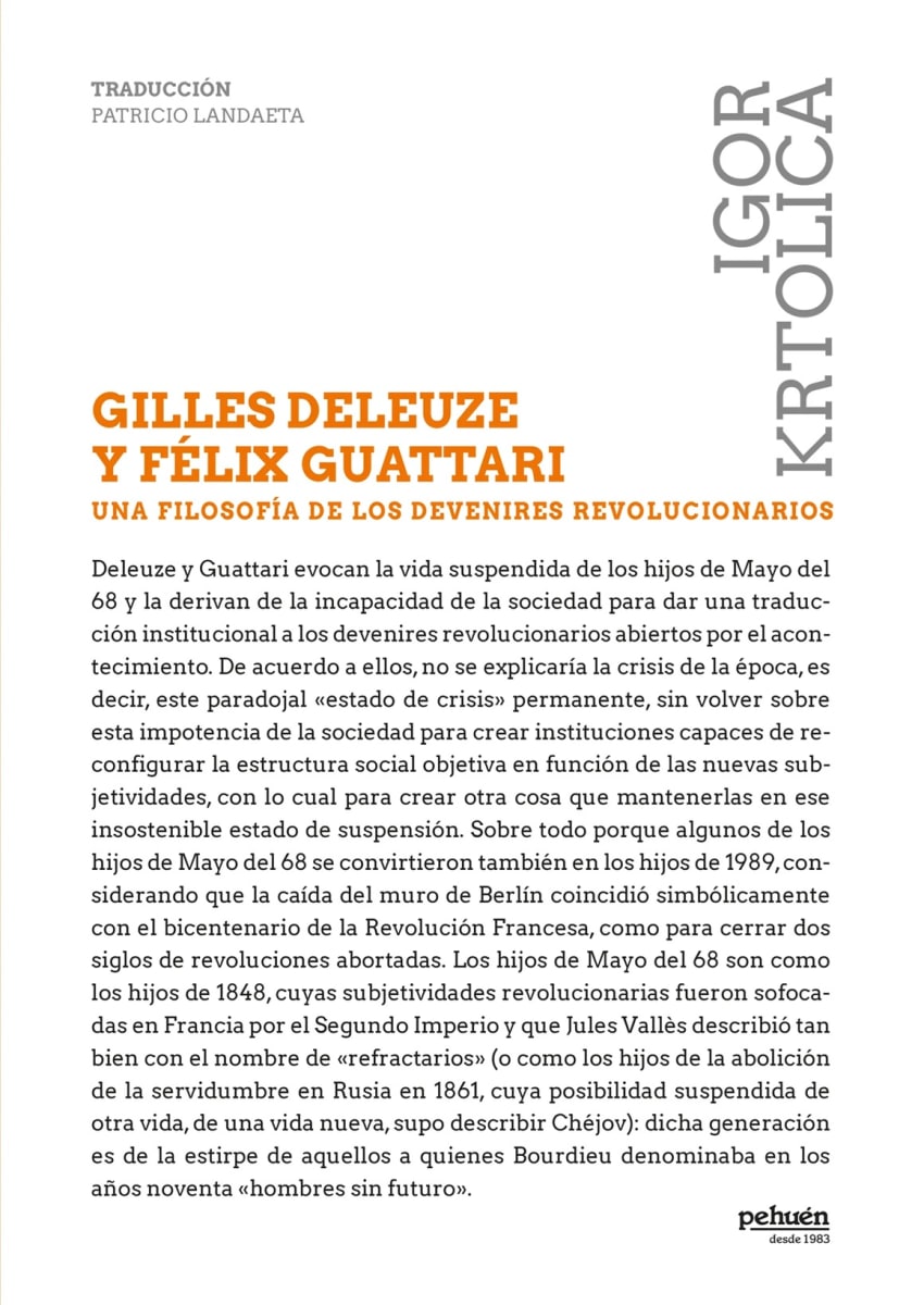 GILLES DELEUZE Y FELIX GUATTARI. UNA FILOSOFIA DE LOS DEVENIRES REVOLUCIONARIOS1