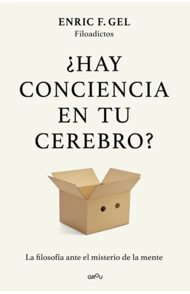 ¿HAY CONCIENCIA EN TU CEREBRO?1