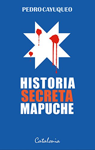 HISTORIA SECRETA MAPUCHE 1 1