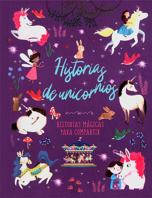 HISTORIAS PARA COMPARTIR: HISTORIAS DE UNICORNIOS1