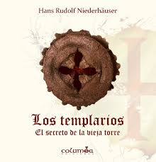 LOS TEMPLARIOS. EL SECRETO DE LA VIEJA TORRE1