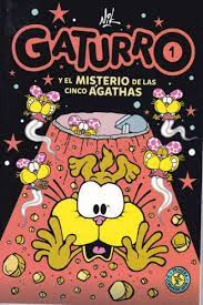 GATURRO 1. Y EL MISTERIO DE LAS CINCO AGATHAS1