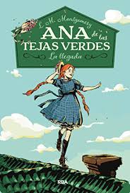 ANA DE LAS TEJAS VERDES: LA LLEGADA1