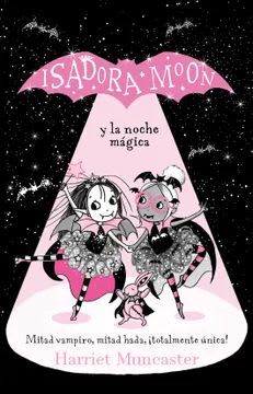 ISADORA MOON Y LA NOCHE MÁGICA (NE)1