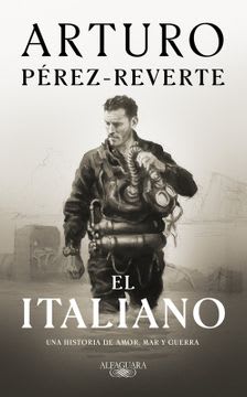 EL ITALIANO. UNA HISTORIA DE AMOR, MAR Y GUERRA1
