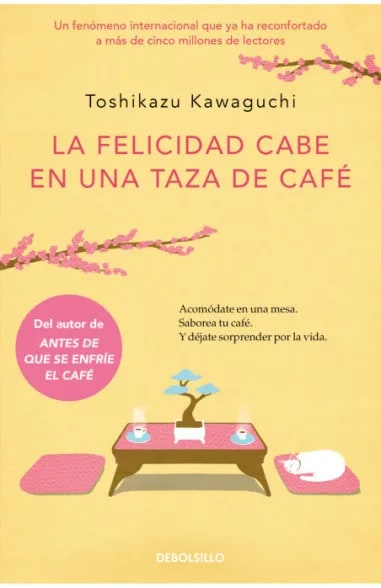 LA FELICIDAD CABE EN UNA TAZA DE CAFÉ (ANTES DE QUE SE ENFRÍE EL CAFÉ 2)1