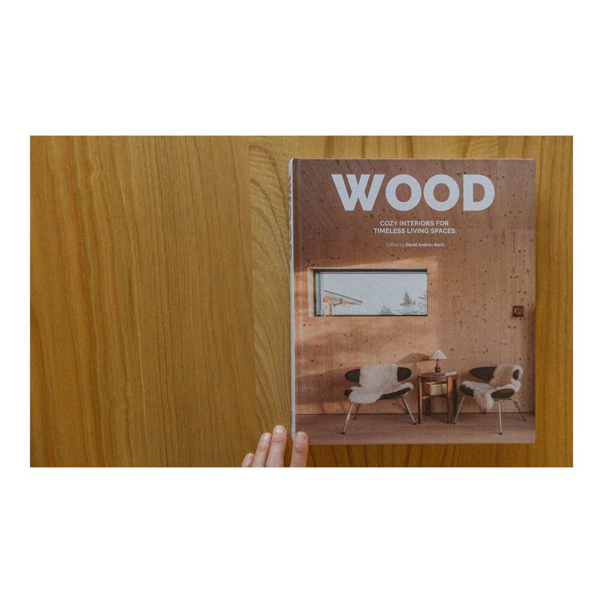 WOOD. COZY INTERIORS FOR TIMESLESS LIVING SPACES1