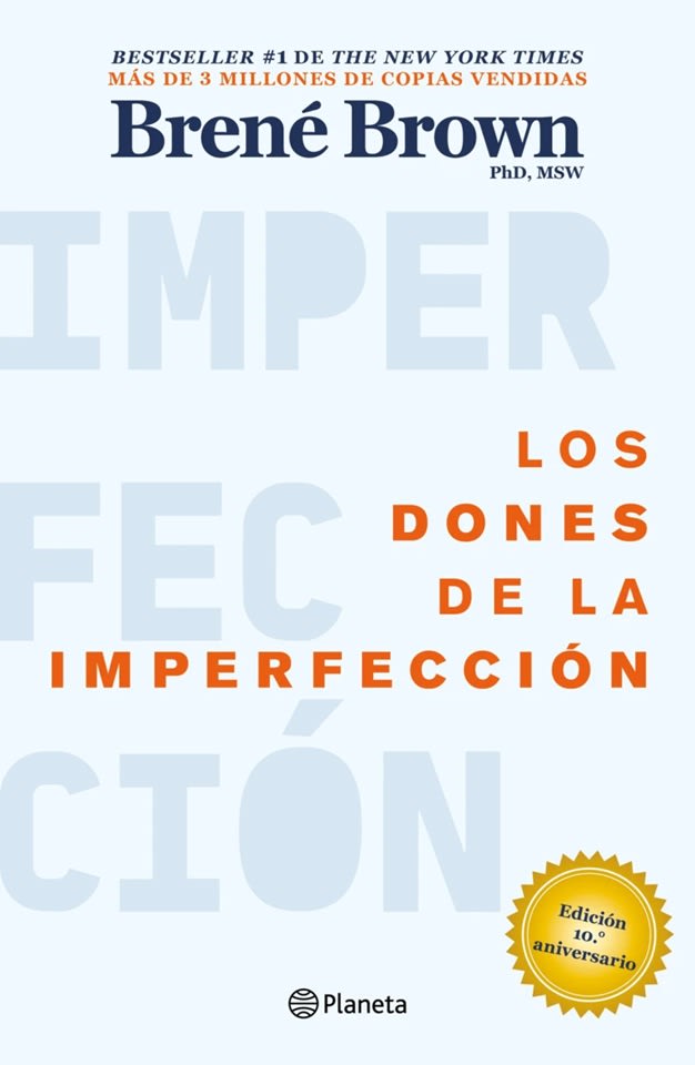LOS DONES DE LA IMPERFECCIÓN1