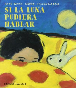SI LA LUNA PUDIERA HABLAR1