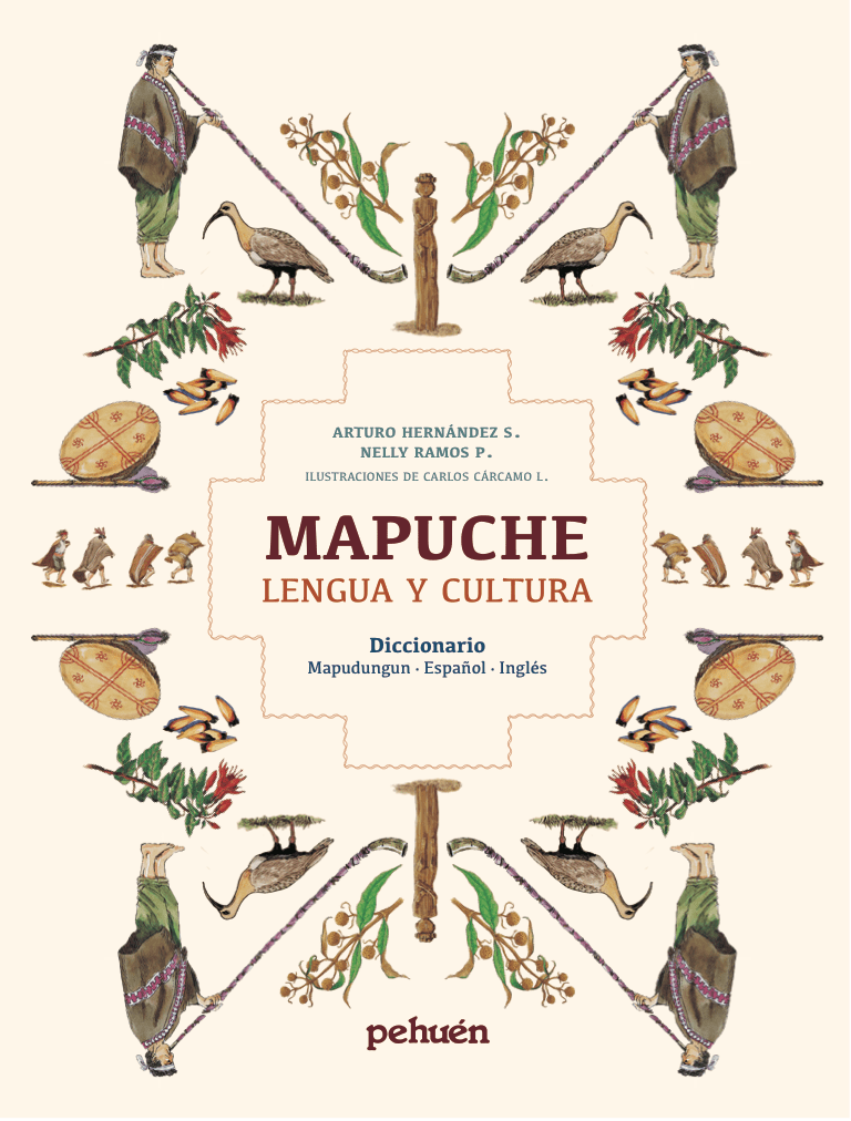 MAPUCHE LENGUA Y CULTURA, DICCIONARIO MAPUDUNGUN - ESPAÑOL - INGLÉS1
