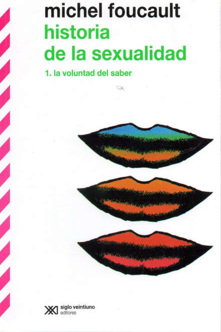HISTORIA DE LA SEXUALIDAD 1: LA VOLUNTAD DE SABER1