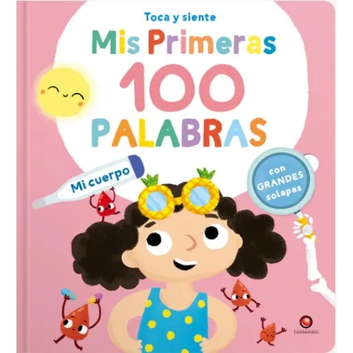 MIS PRIMERAS 100 PALABRAS - MI CUERPO. TOCA Y SIENTE1