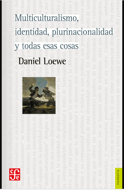 MULTICULTURALISMO, IDENTIDAD, PLURINACIONALIDAD Y TODAS ESAS COSAS1