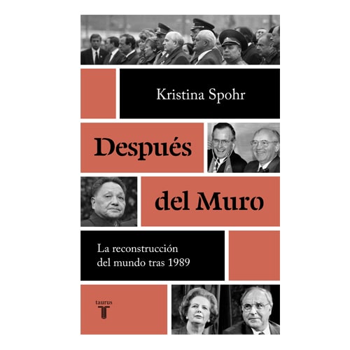 DESPUES DEL MURO. LA RECONSTRUCCIÓN DEL MUNDO TRAS 19891