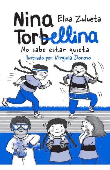 NINA TORBELLINA 3: NO SABE ESTAR QUIETA1